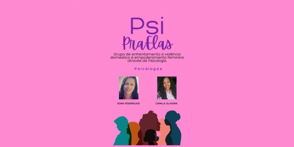 Psi para Elas: quando participar de um grupo de apoio feminino? - Mens Sana Psicologia
